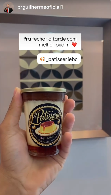Depoimento de @prguilhermeoficial1 sobre o pudim L'Patisserie