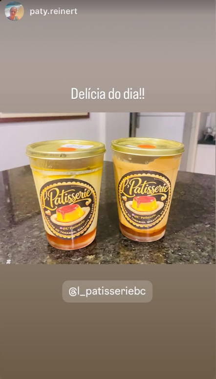 Depoimento de @paty.reinert sobre o pudim L'Patisserie