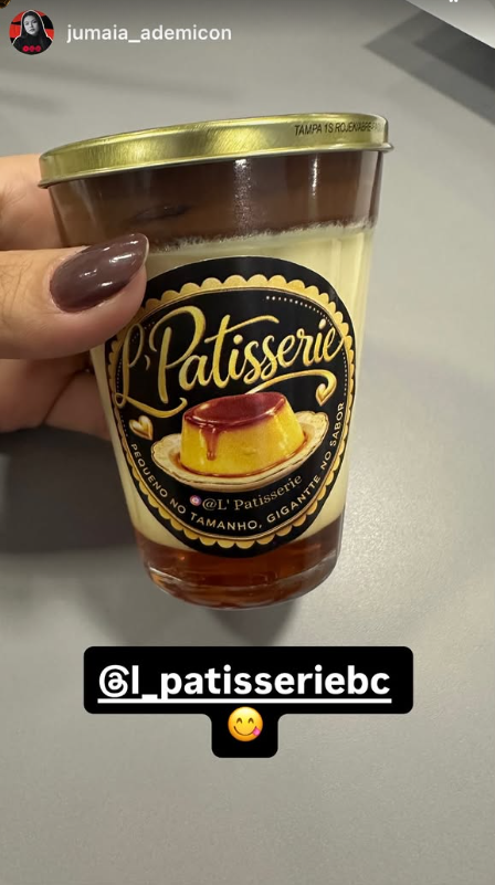 Depoimento de @jumaia_ademicon sobre o pudim L'Patisserie